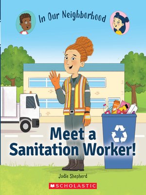 cover image of Meet a Sanitation Worker! (In Our Neighborhood)